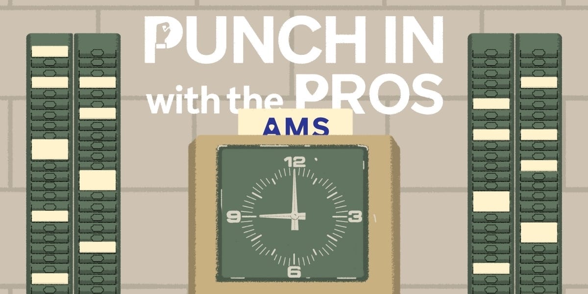 AMS Presents: Punch In with the Pros